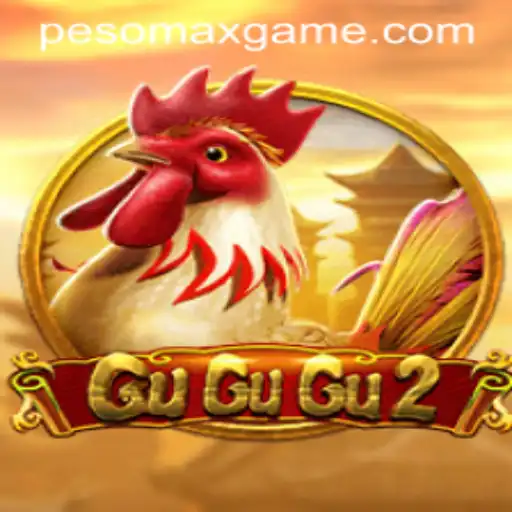 Explore the Exciting World of GuGuGu2 and PesoMax