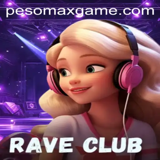 Discover RaveClub: An Immersive Gaming Experience with PesoMax
