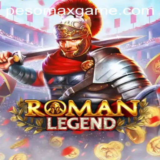 Exploring the Exciting World of RomanLegend and PesoMax
